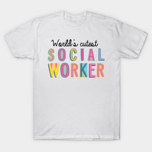 Social Worker Gifts | World's cutest Social Worker T-Shirt